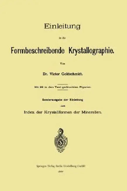 Einleitung in Die Formbeschreibende Krystallographie (English, Victor Goldschmidt)