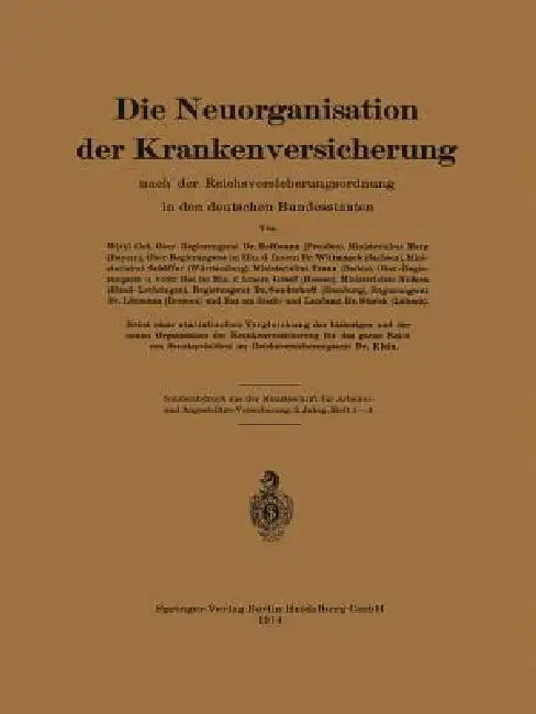 Die Neuorganisation Der Krankenversicherung (English, Metz Von Hoffmann)