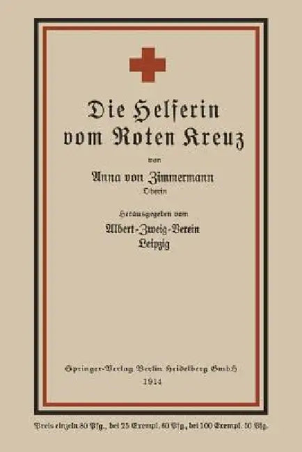 Die Helferin Vom Roten Kreuz (English, Anna Von Zimmermann)