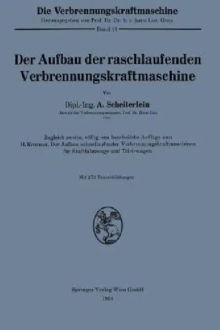 Der Aufbau Der Raschlaufenden Verbrennungskraftmaschine (English, Andreas Scheiterlein)