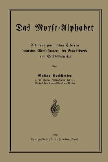 Das Morse-Alphabet (English, Gustav Hochstetter)