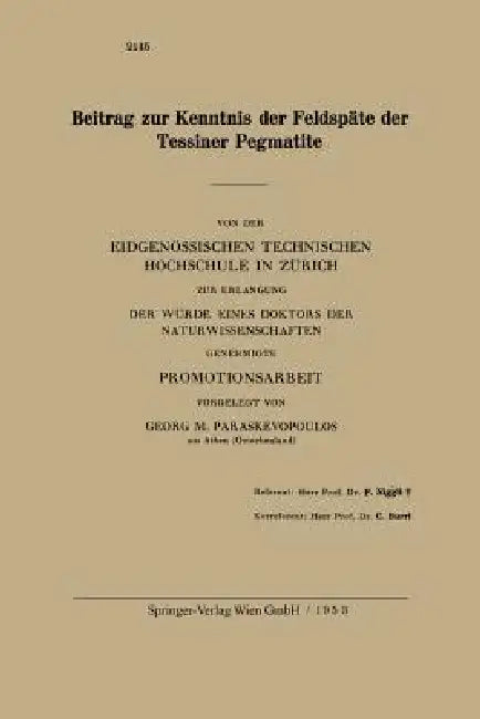 Beitrag Zur Kenntnis Der Feldspäte Der Tessiner Pegmatite (English, Georg M. Paraskevopoulos)