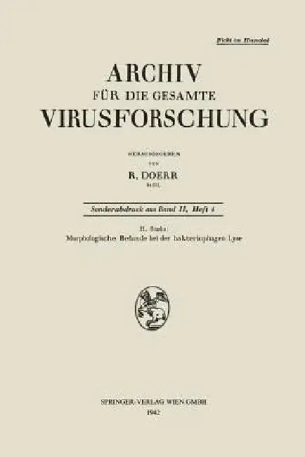 Morphologische Befunde Bei Der Bakteriophagen Lyse (English, Helmut Ruska)