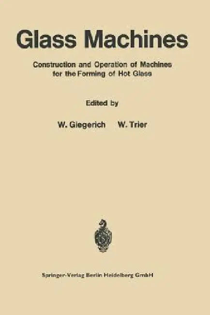 Glass Machines (English, Wilhelm Giegerich)