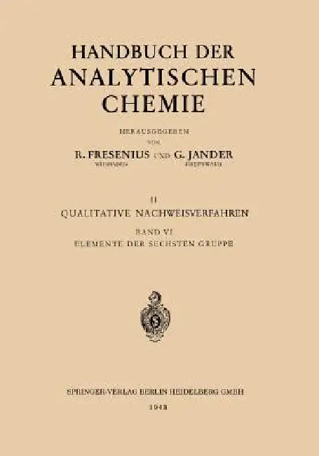 Elemente Der Sechsten Gruppe (English, Otto Schmitz-Dumont)