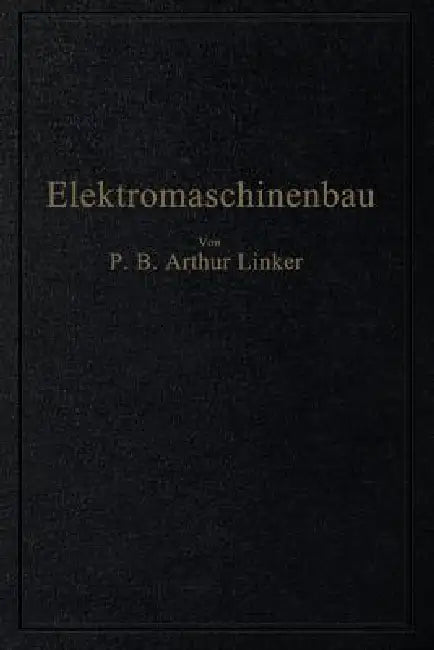 Elektromaschinenbau (English, Arthur Linker)