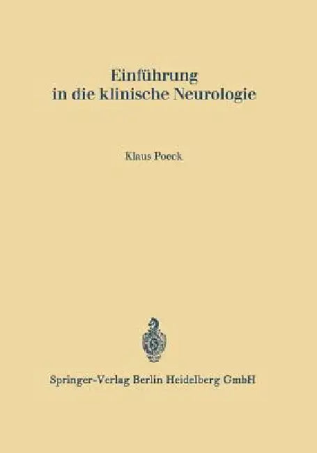 Einführung in Die Klinische Neurologie (English, Klaus Poeck)
