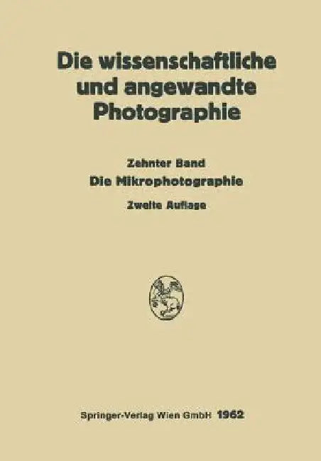 Die Mikrophotographie (English, Kurt Michel)