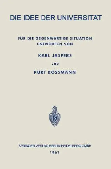 Die Idee Der Universität (English, Karl Jaspers | Kurt Rossmann)