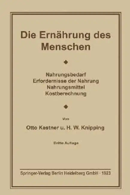 Die Ernährung Des Menschen (English, Otto Cohnheim | Hugo W. Knipping)