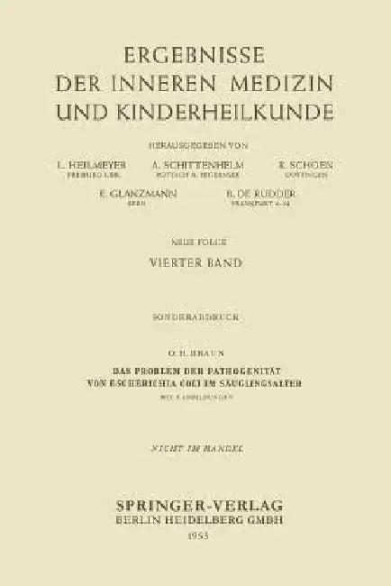Das Problem Der Pathogenität Von Escherichia Coli Im Säuglingsalter (English, Ottheinz Braun)
