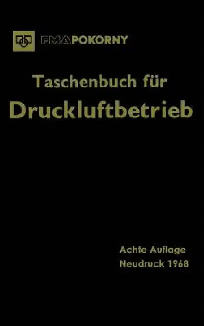 Taschenbuch Für Druckluftbetrieb (English, G. Choné | H. Feigenspan | Frankfurter Maschinenbau-Aktiengesellsch)
