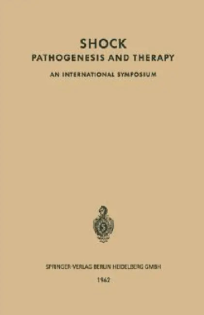 Shock Pathogenesis and Therapy (English, Klaus-Dietrich Bock)