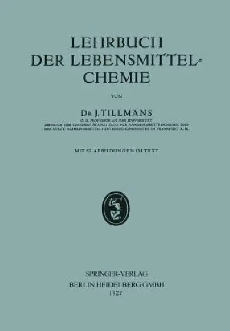 Lehrbuch Der Lebensmittel-Chemie (English, Josef Tillmans)
