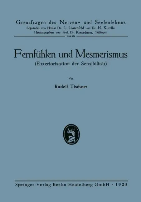 Fernfühlen Und Mesmerismus (English, Rudolf Tischner)