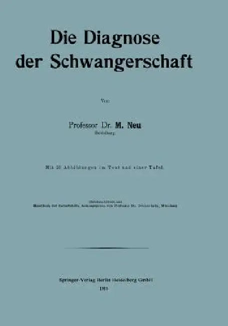 Die Diagnose Der Schwangerschaft (English, Maximilian Neu)