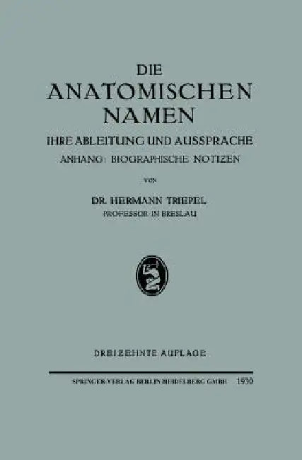 Die Anatomischen Namen (English, Hermann Triepel)