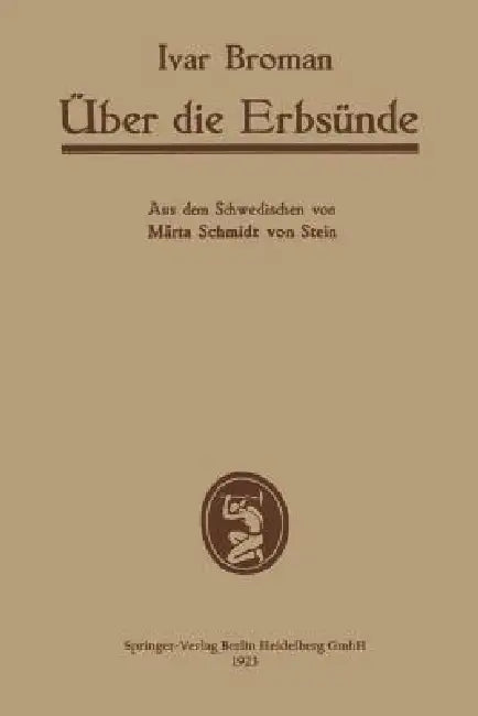 Über Die Erbsünde (English, Ivar Broman | Märta Schmidt Von Stein)