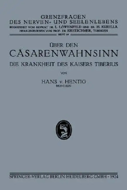Über Den Cäsarenwahnsinn (English, Hans Von Hentig)