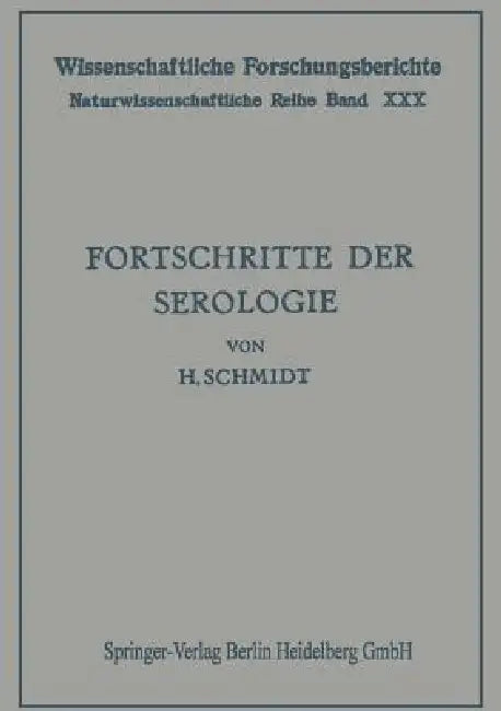 Fortschritte Der Serologie (English, Hans Schmidt)
