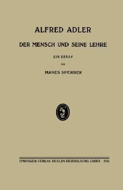 Alfred Adler (English, Manès Sperber)