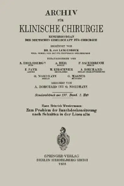 Zum Problem Der Bauchdeckeneiterung Nach Schnitten in Der Linea Alba (English, Hans Heinrich Westermann)