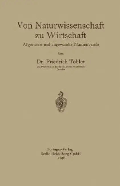 Von Naturwissenschaft Zu Wirtschaft (English, Friedrich Tobler)