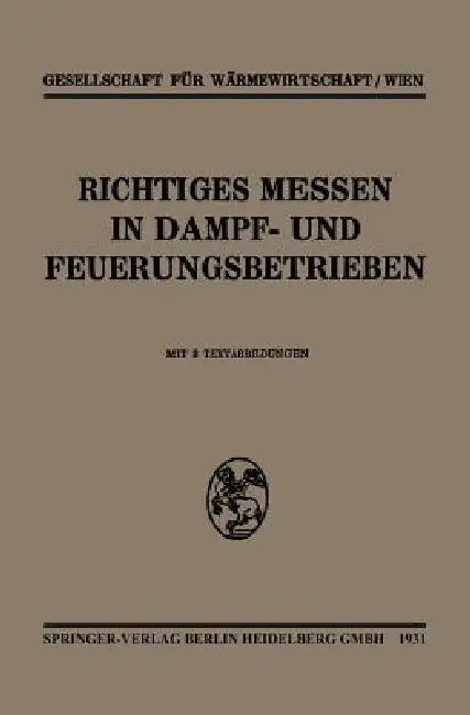 Richtiges Messen in Dampf- Und Feuerungsbetrieben (English, Kenneth A. Loparo)