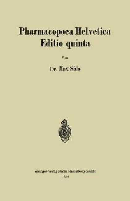 Pharmacopoea Helvetica Editio Quinta (English, Max Sido)