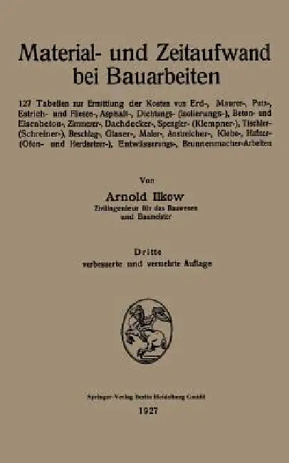 Material- Und Zeitaufwand Bei Bauarbeiten (English, Arnold Ilkow)