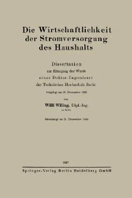 Die Wirtschaftlichkeit Der Stromversorgung Des Haushalts (English, Willi Willing)