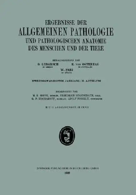 Ergebnisse Der Allgemeinen Pathologie Und Pathologischen Anatomie Des Menschen Und Der Tiere (English, H. B. Hoppe | Friedrich Standenath | G. P. Ssacharoff)