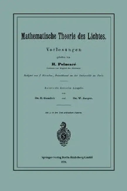 Mathematische Theorie Des Lichtes (English, Henri Poincaré | J. Blondin | E. Gumlich)