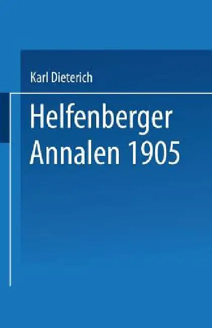 Helfenberger Annalen 1905 (English, Eugen Dieterich)