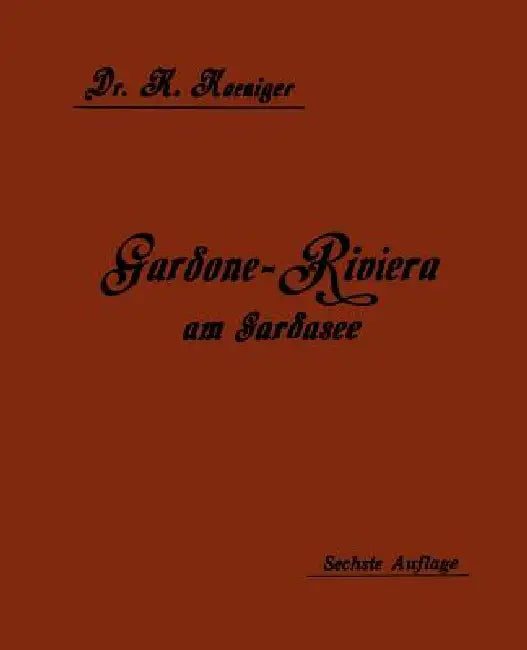Gardone-Riviera Am Gardasee ALS Winterkurort (English, Karl Koeniger)