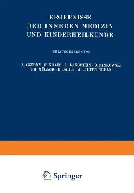 Ergebnisse Der Inneren Medizin Und Kinderheilkunde (English, Leo Langstein | Erich Meyer | A. Schittenhelm)