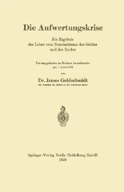 Die Aufwertungskrise (English, James Goldschmidt)