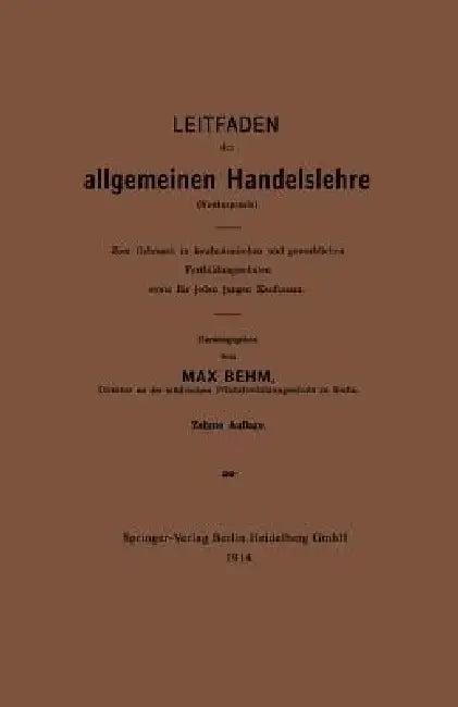 Leitfaden Der Allgemeinen Handelslehre (Kontorpraxis) (English, Max Behm)