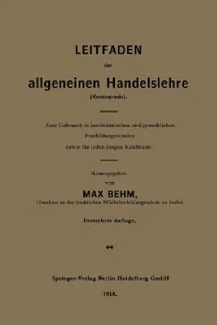Leitfaden Der Allgemeinen Handelslehre (Kontorpraxis) (English, Max Behm)