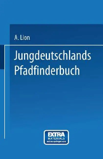Jungdeutschlands Pfadfinderbuch (English, Alexander Lion)