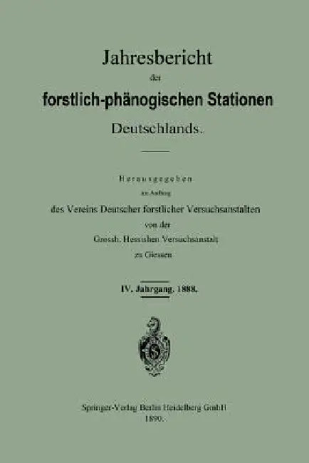Jahresbericht Der Forstlich -- Phänologischen Stationen Deutschlands (English, Vereins Deutscher Forstlicher Versuchsan)