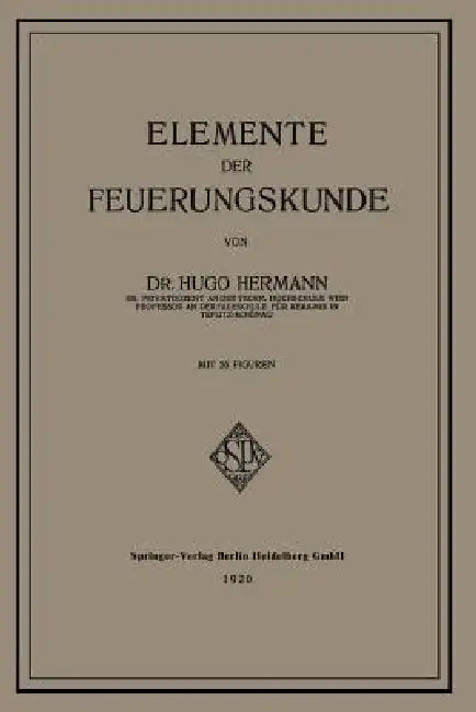 Elemente Der Feuerungskunde (English, Hugo Hermann)