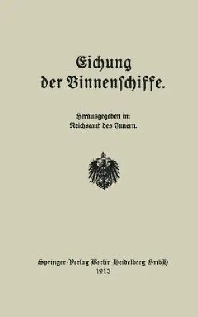 Eichung Der Binnenschiffe (English, Reichsamt Des Jnnem)