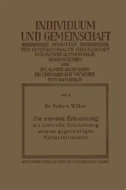 Die Nervöse Erkrankung ALS Sinnvolle Erscheinung Unseres Gegenwärtigen Kulturzeitraumes (English, Folkert Wilken)