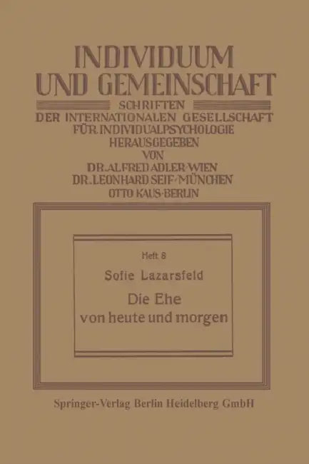Die Ehe Von Heute Und Morgen (English, Sofie Lazarsfeld)