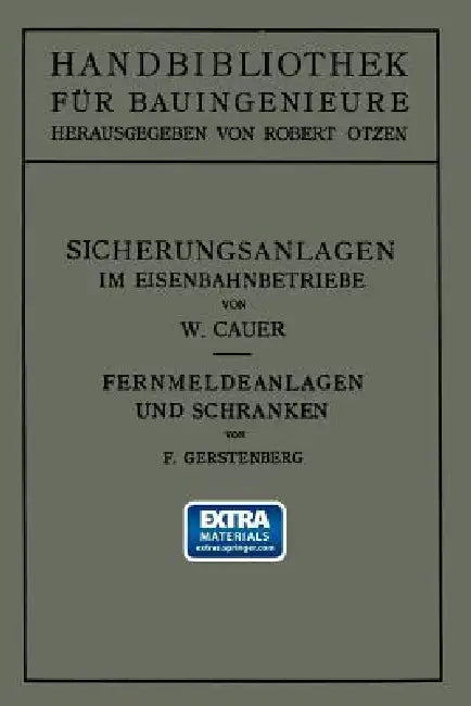 Sicherungsanlagen Im Eisenbahnbetriebe (English, Wilhelm Adolf Eduard Cauer)
