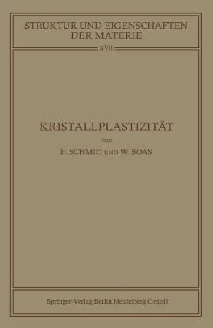 Kristallplastizität (English, Erich Schmid | Walter Boas)