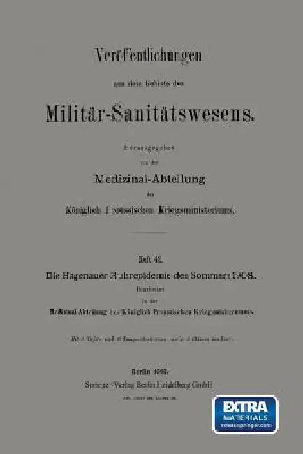 Die Hagenauer Ruhrepidemie Des Sommers 1908 (English, Kenneth A. Loparo)