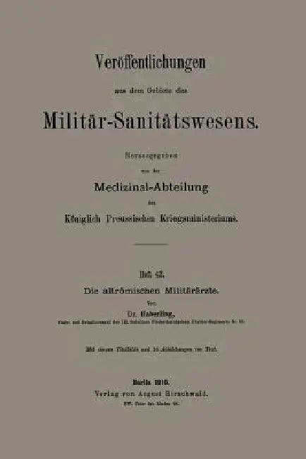 Die Altrömischen Militärärzte (English, Willy G. Haberling)