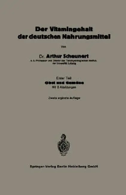 Der Vitamingehalt Der Deutschen Nahrungsmittel (English, Arthur Scheunert)